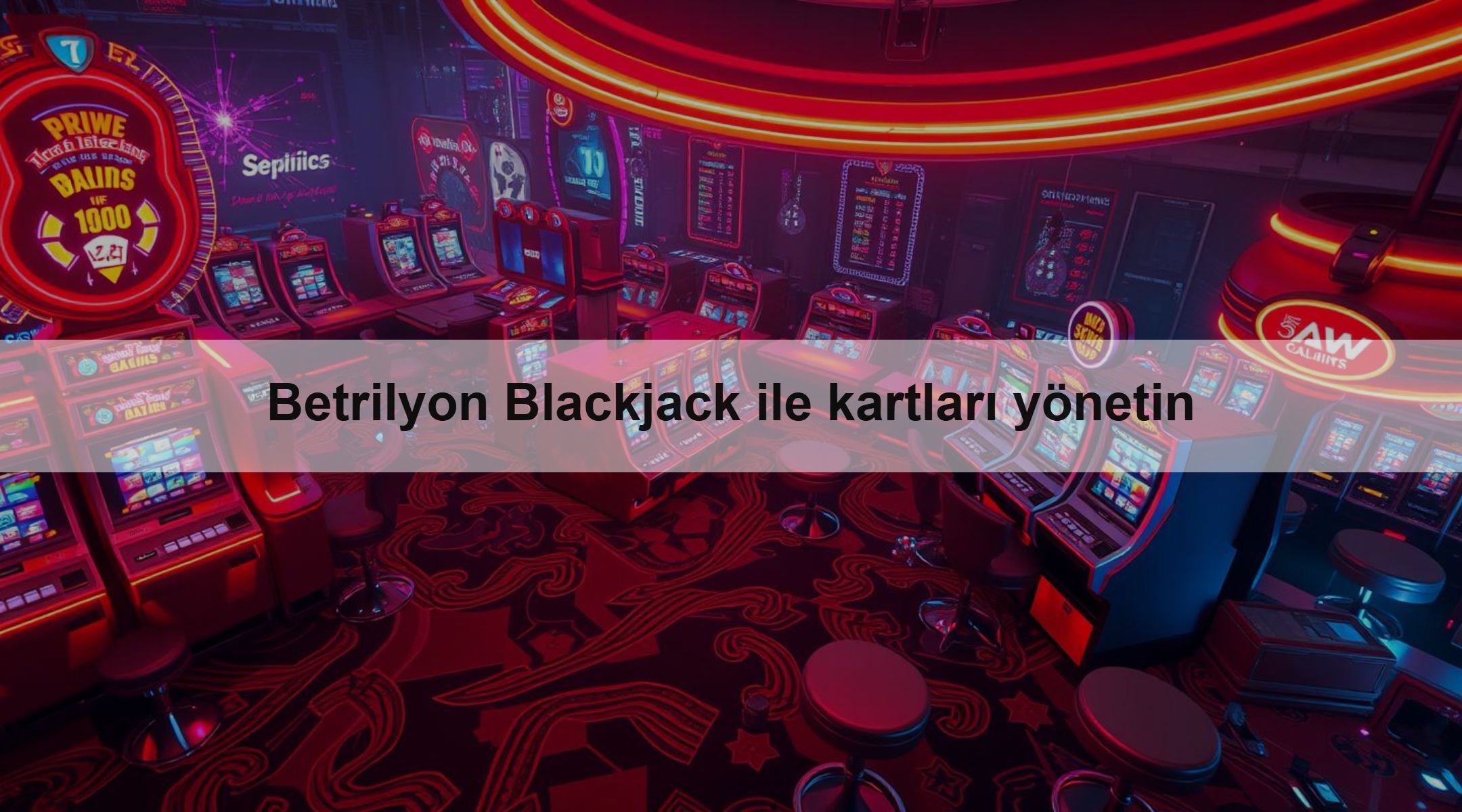 Betrilyon Blackjack ile kartları yönetin